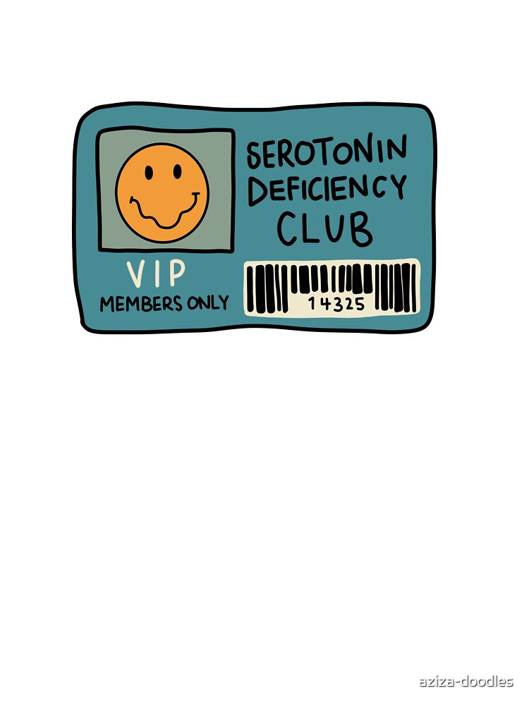 Serotonin deficiency club membership card by aziza-doodles T-Shirts, Hoodie, Sweatshirt | BlankRebels.com (Image 3)