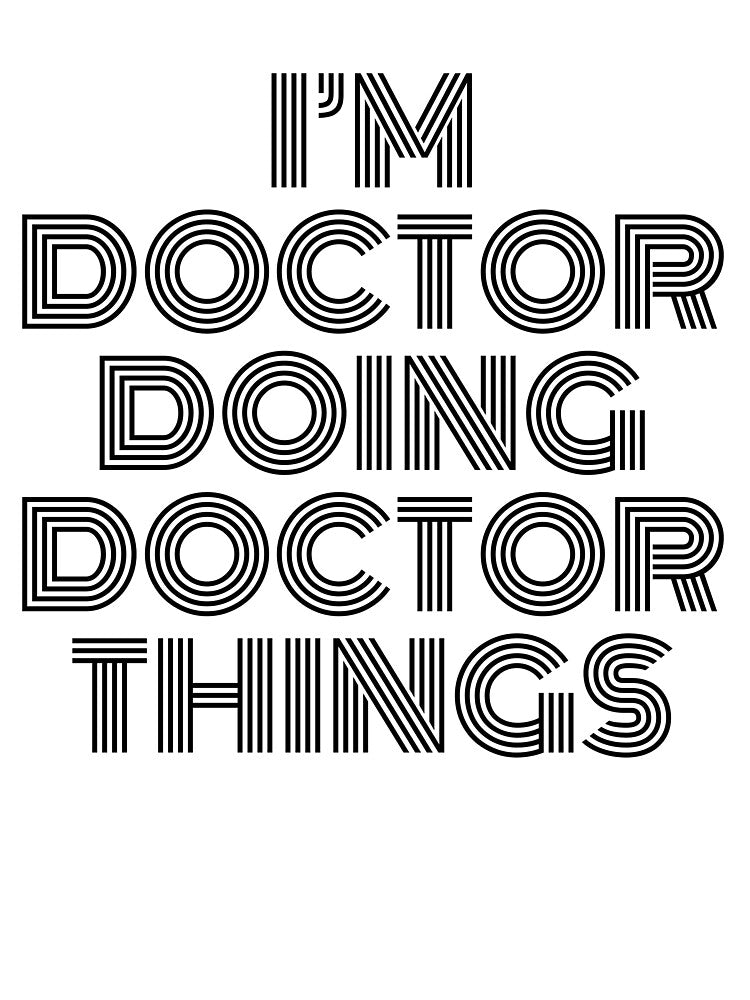 I'm Doctor Doing Doctor Things Vintage Quote by SVPOD T-Shirts, Hoodie, Sweatshirt | BlankRebels.com (Image 3)