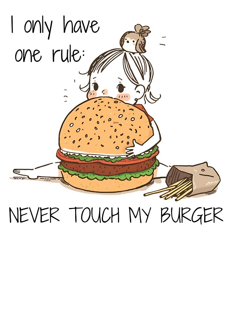 Girl Hugging Giant Burger - "Never Touch My Burger" Funny Foodie Art by KaBaRen T-Shirts, Hoodie, Sweatshirt (Image 3)
