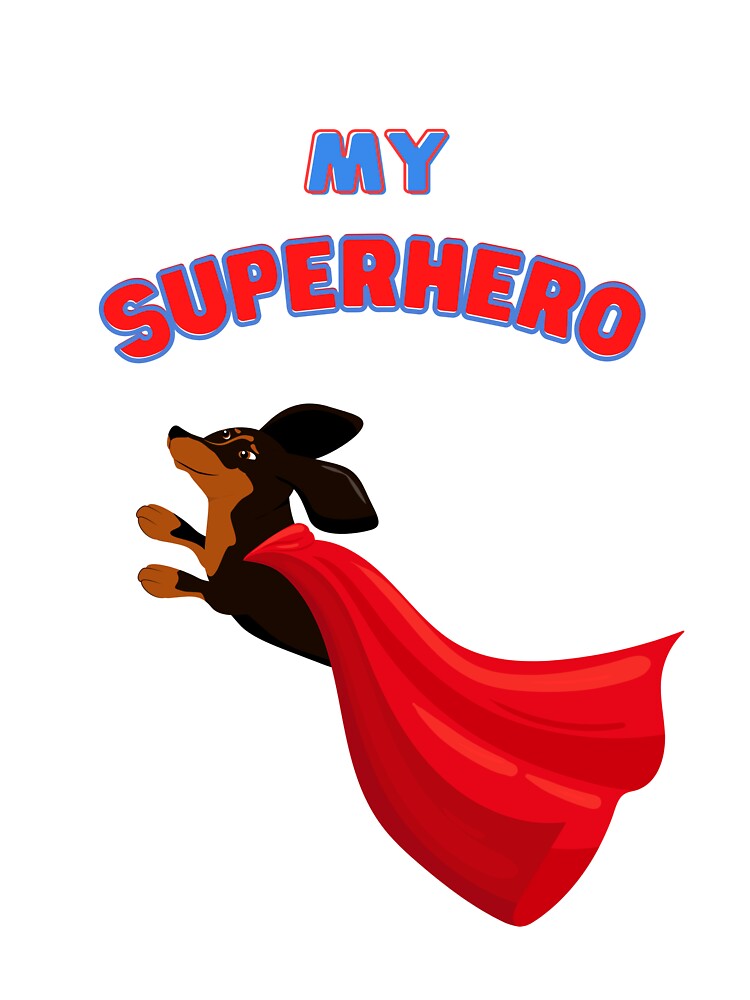 Superhero Dachshund by HugYourself T-Shirts, Hoodie, Sweatshirt | BlankRebels.com (Image 3)