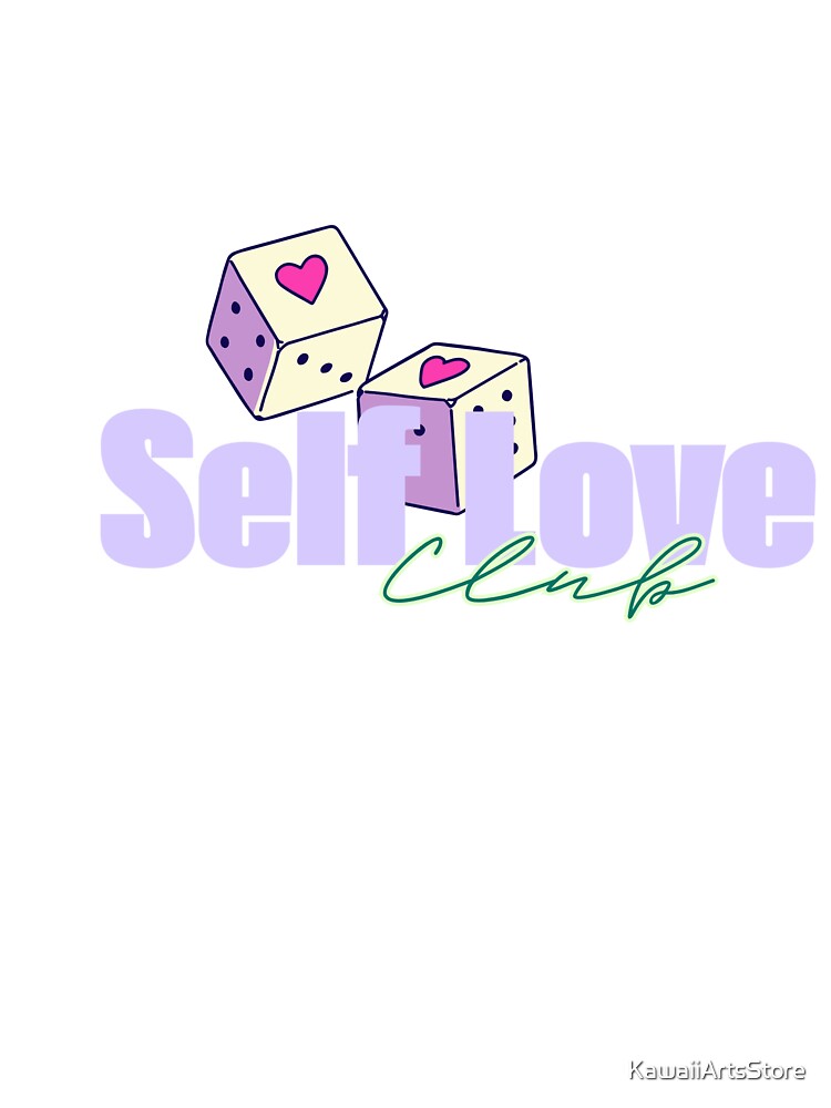 Self Love Club by KawaiiArtsStore T-Shirts, Hoodie, Sweatshirt | BlankRebels.com (Image 3)