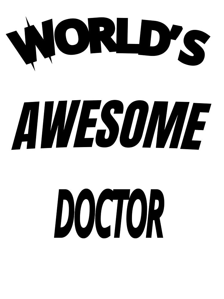 World's Awesome Doctor by WowAllinOne T-Shirts, Hoodie, Sweatshirt | BlankRebels.com (Image 3)