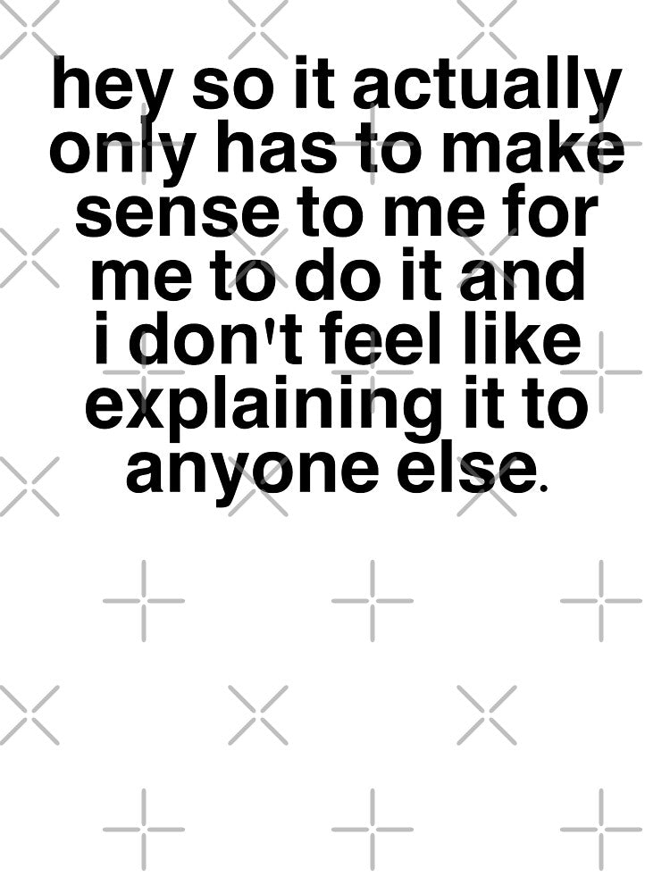 hey so it actually only has to make sense to me for me to do it and i don't feel like explaining it to anyone... (Image 3)