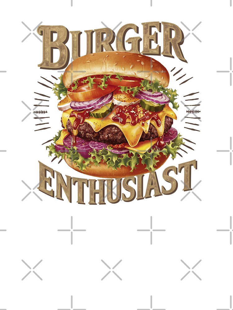 Burger Enthusiast Delicious Food Art by behnay T-Shirts, Hoodie, Sweatshirt | BlankRebels.com (Image 3)