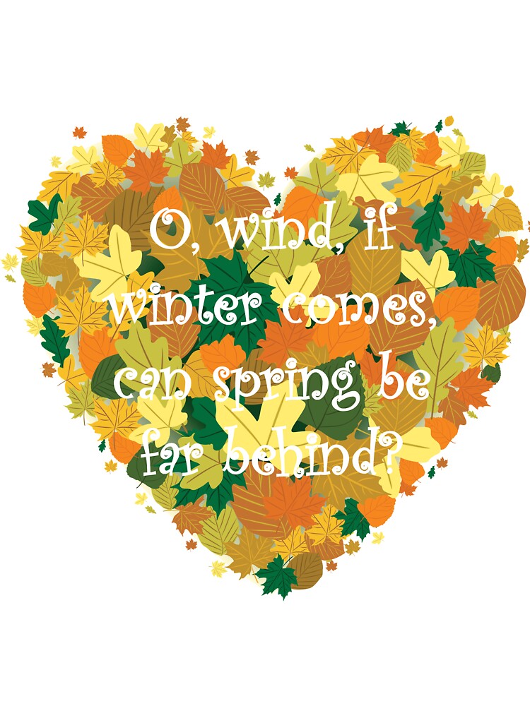 O, wind, if winter comes, can spring be far behind by Crafty-Hawk T-Shirts, Hoodie, Sweatshirt | BlankRebels.com (Image 3)