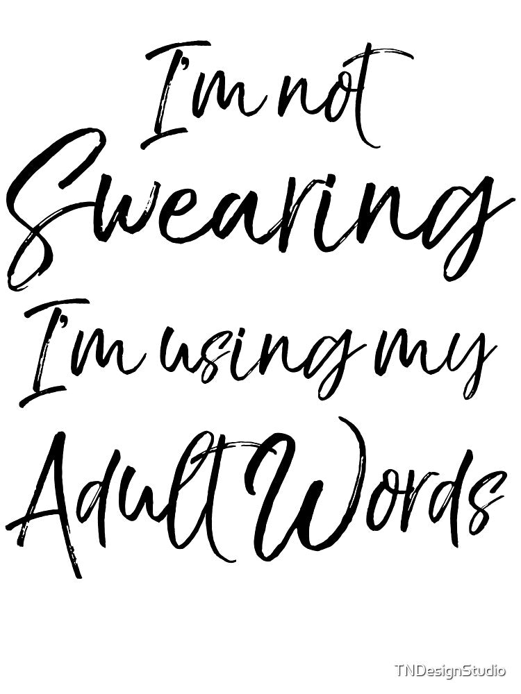 I'm Not Swearing I'm Using My Aduilt Words Workout Quote by TNDesignStudio T-Shirts, Hoodie, Sweatshirt (Image 3)