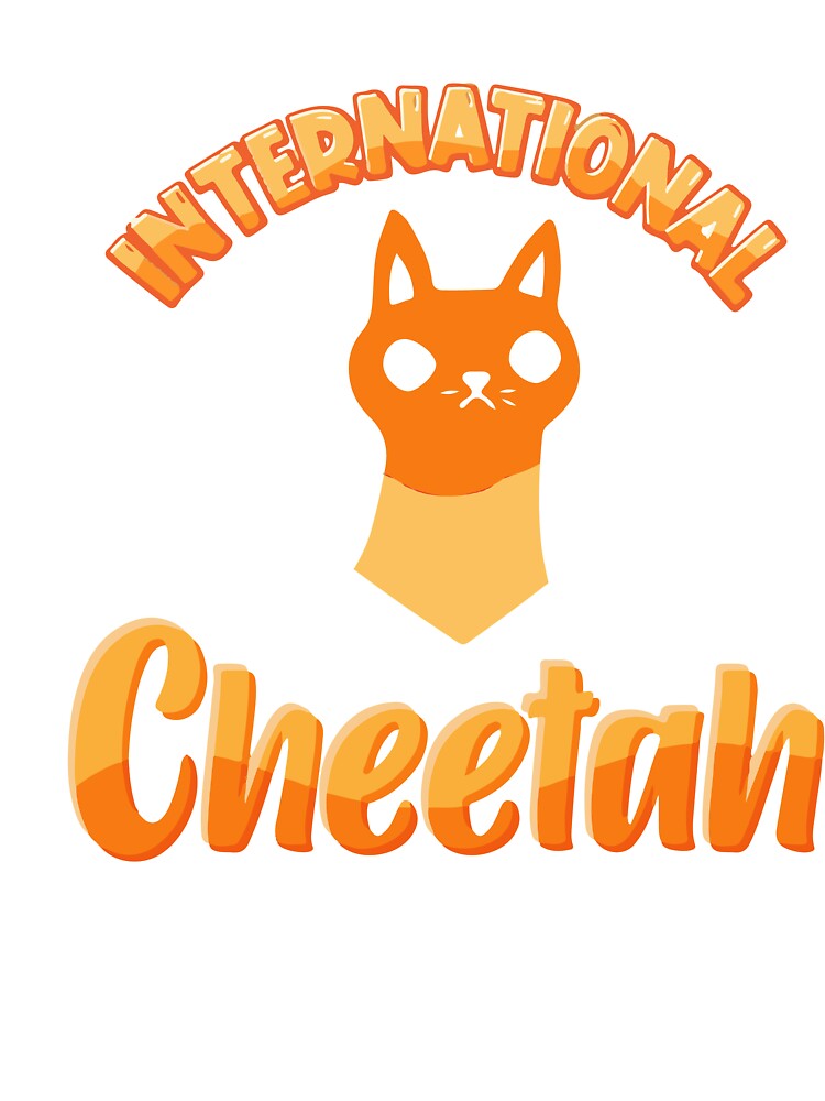 INTERNATIONAL CHEETAH by Usatazon on T-Shirts, Hoodie, Sweatshirt | BlankRebels.com (Image 3)