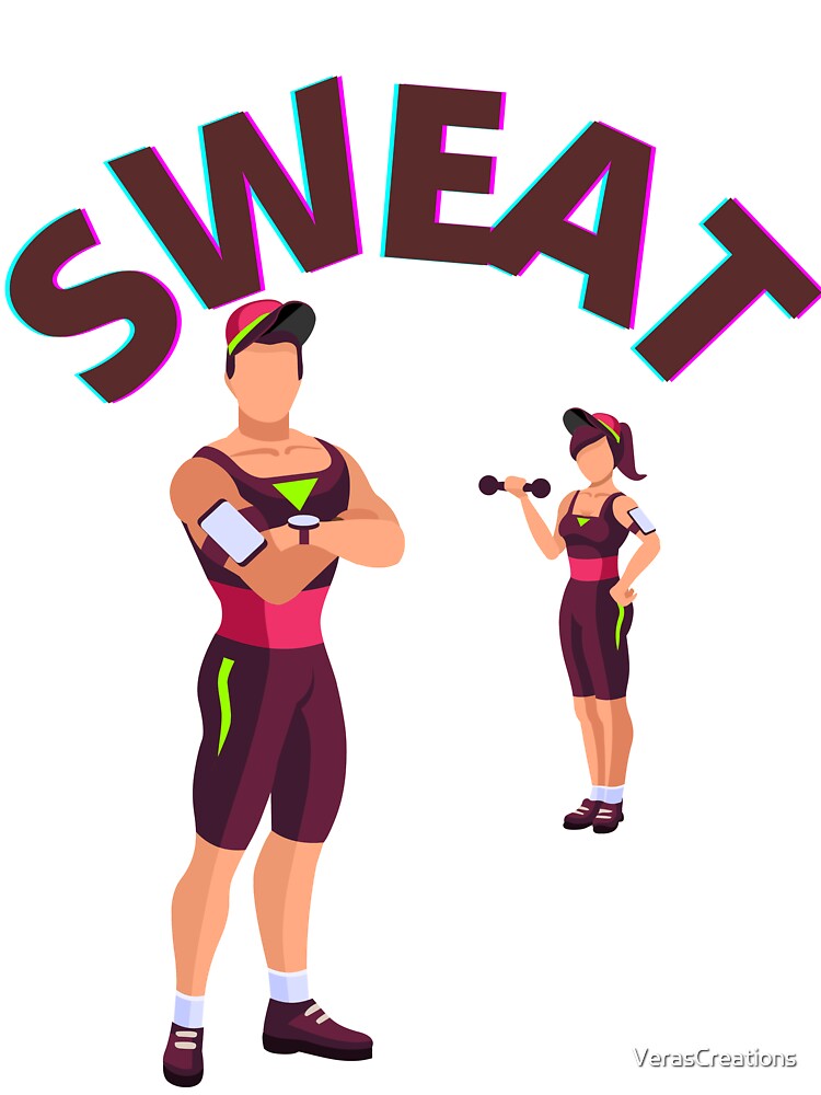 Sweat It by VerasCreations T-Shirts, Hoodie, Sweatshirt | BlankRebels.com (Image 3)