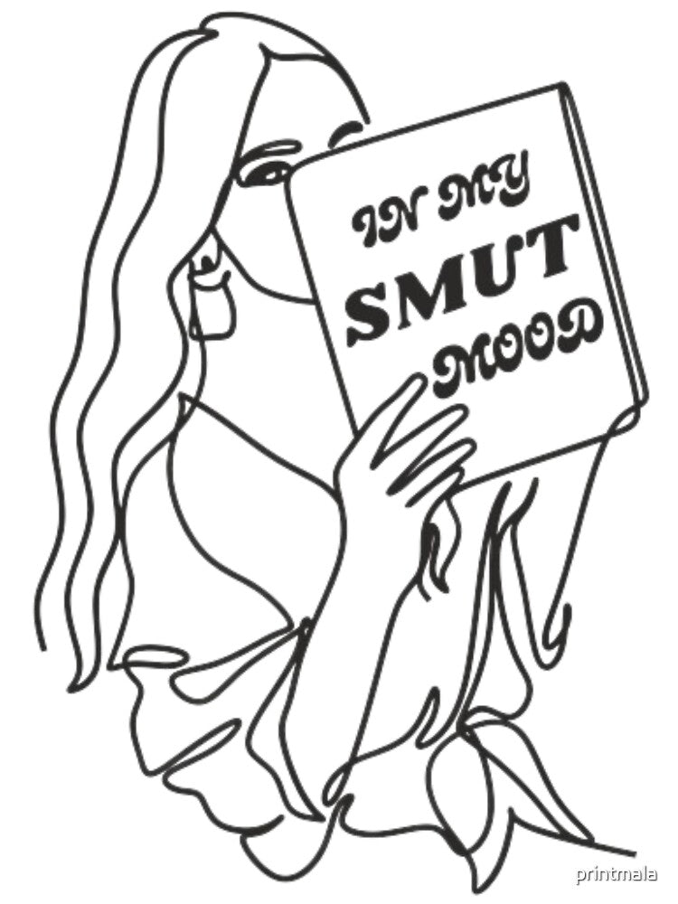 In My Smut Mood, Dark Romance Quote by printmala T-Shirts, Hoodie, Sweatshirt | BlankRebels.com (Image 3)