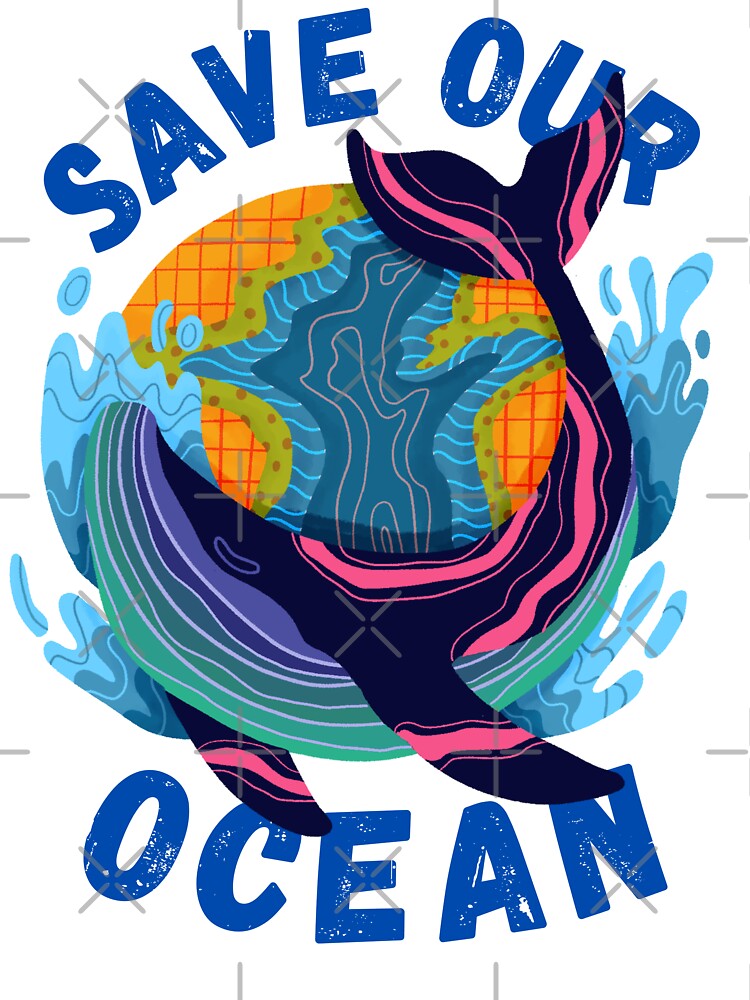 save our ocean quote protect whales cool save our ocean by NovaCarter T-Shirts, Hoodie, Sweatshirt (Image 3)