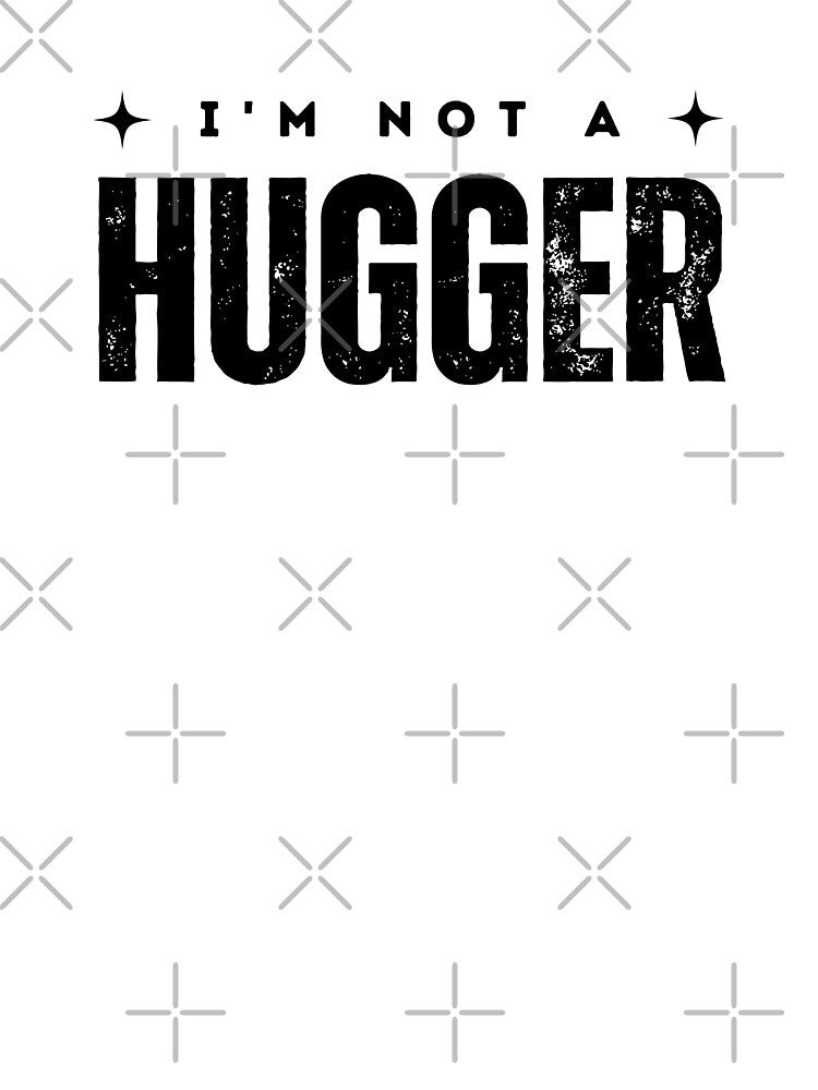 I'm Not A Hugger | Funny Quotes by PurpleWay T-Shirts, Hoodie, Sweatshirt | BlankRebels.com (Image 3)