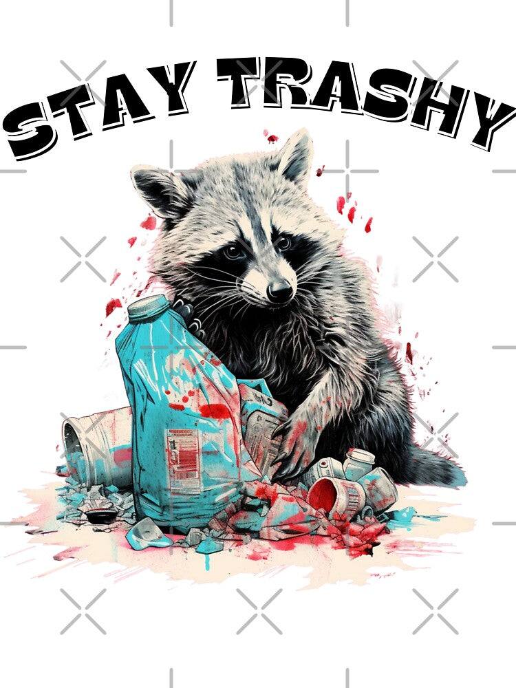 Raccoon - stay trashy by GalaxyExplorers T-Shirts, Hoodie, Sweatshirt | BlankRebels.com (Image 3)