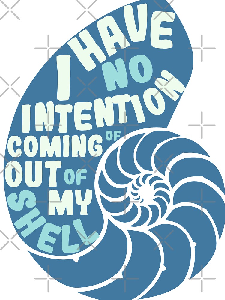 No Intention Of Coming Out Of My Shell by LemonCinammon T-Shirts, Hoodie, Sweatshirt | BlankRebels.com (Image 3)
