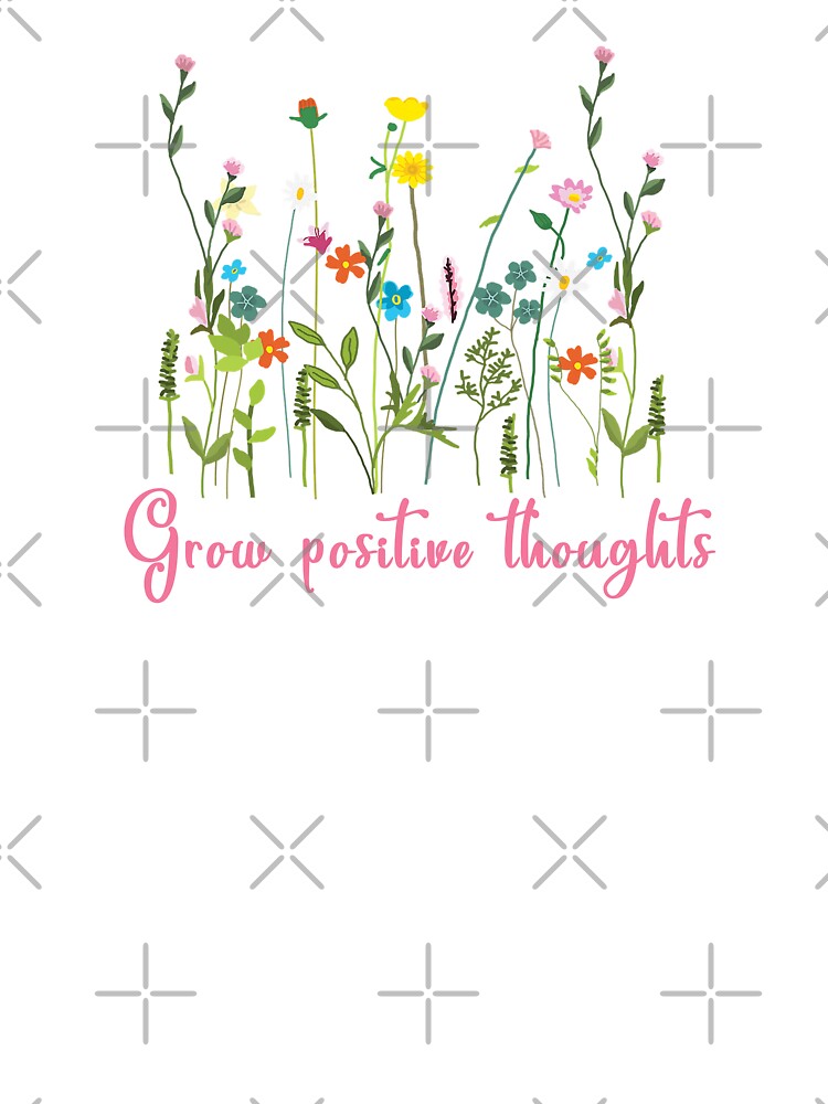 Grow Positive Thoughts by Gibbonzo T-Shirts, Hoodie, Sweatshirt | BlankRebels.com (Image 3)