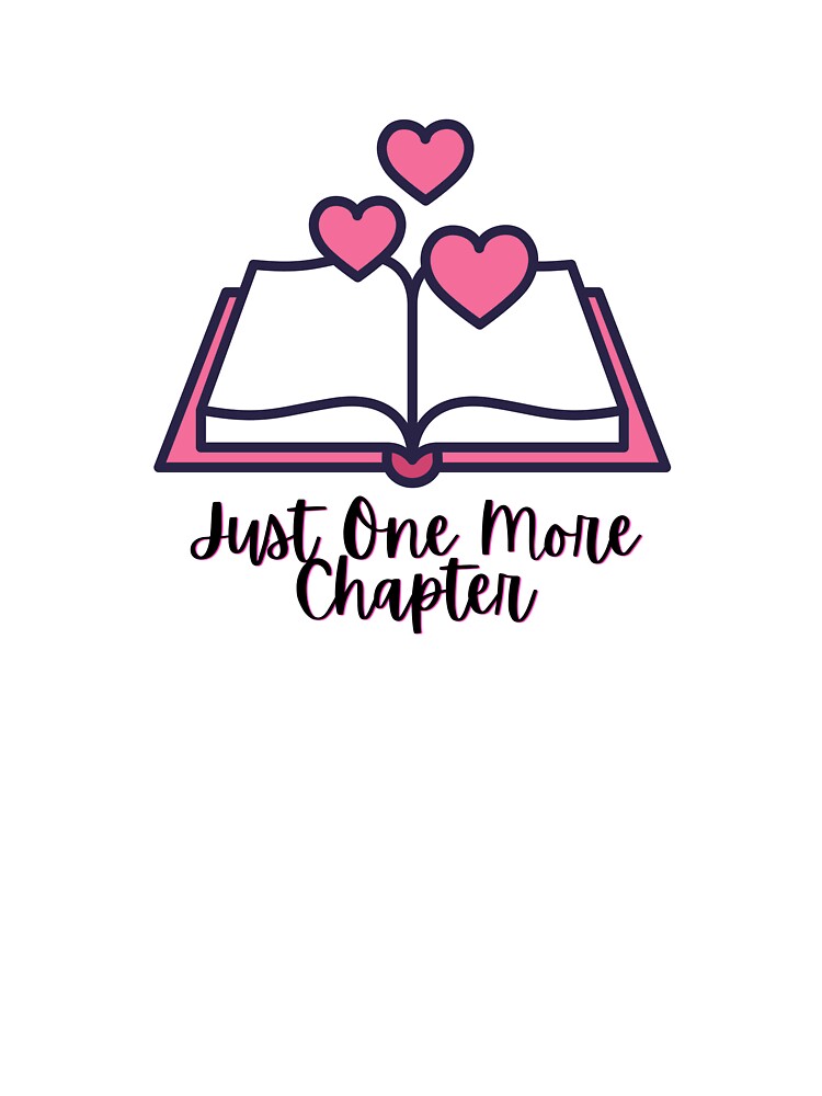 Just One More Chapter by SheReadsRomance