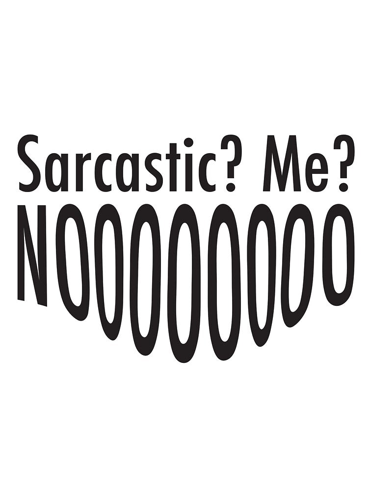 Sarcastic T-Shirts, Hoodie, Sweatshirt