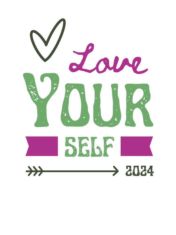 Love your Self 6. Strategy 2024. by DamiCrea82 T-Shirts, Hoodie, Sweatshirt | BlankRebels.com (Image 3)