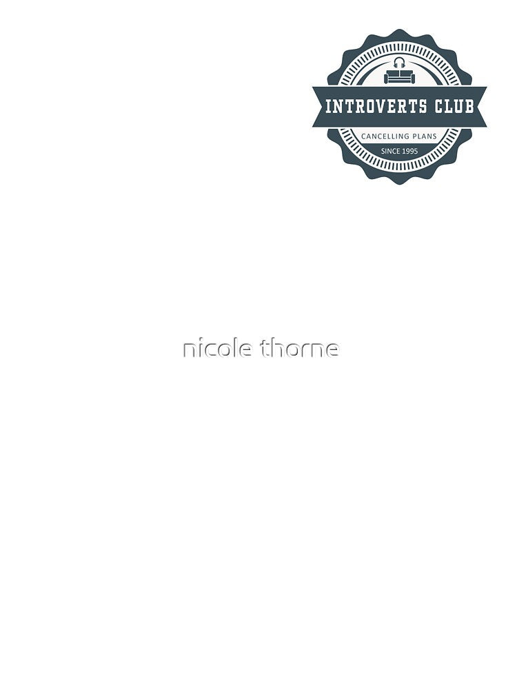 Introverts Club - Cancelling Plans Since 1995 by nicole thorne T-Shirts, Hoodie, Sweatshirt | BlankRebels.com (Image 3)