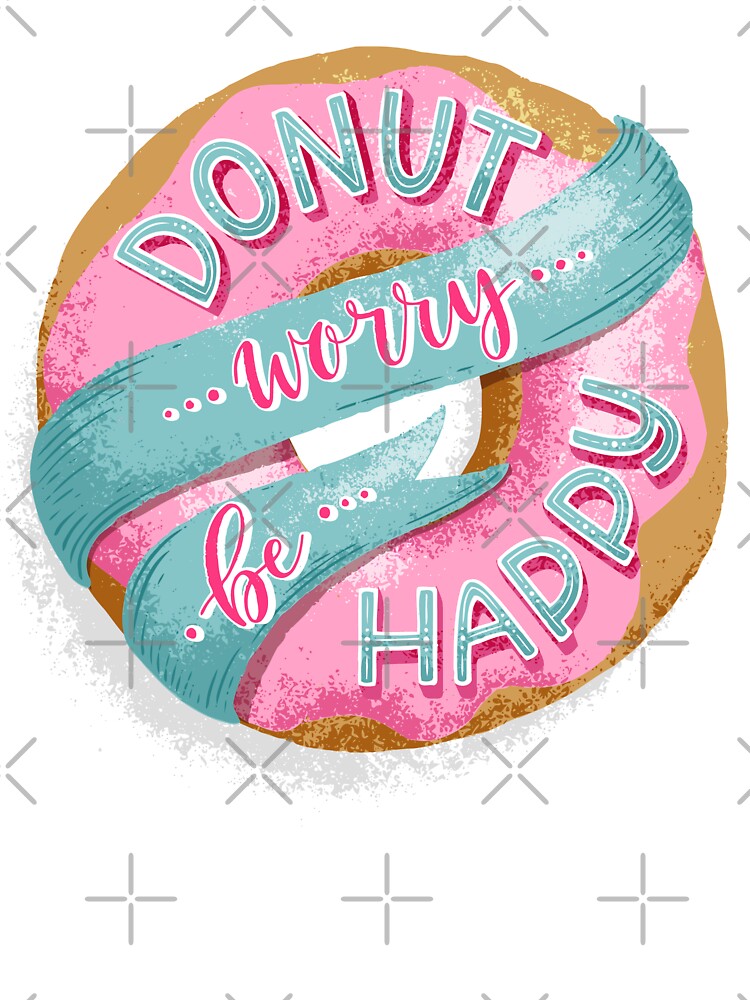Lettering Donut Worry by Peekonet T-Shirts, Hoodie, Sweatshirt | BlankRebels.com (Image 3)