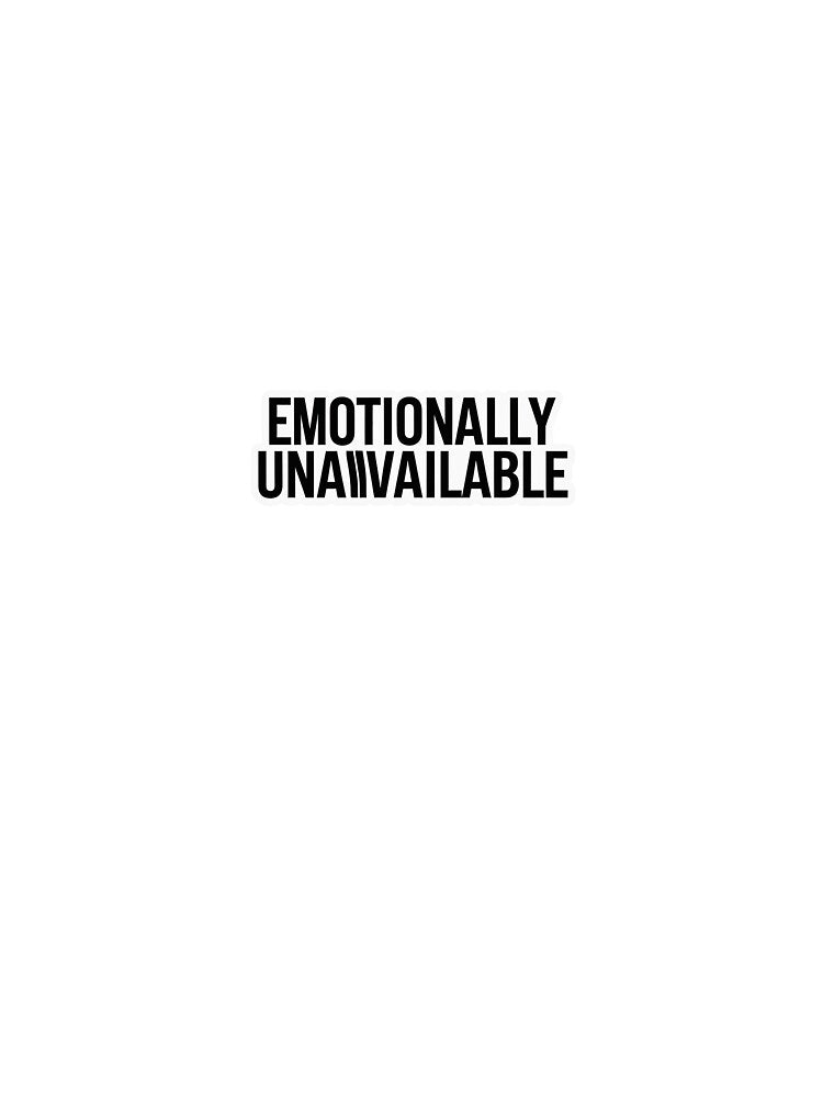 Emotionally Unavailable – Mentally Checked Out Aesthetic by Victoriella-v T-Shirts, Hoodie, Sweatshirt (Image 3)