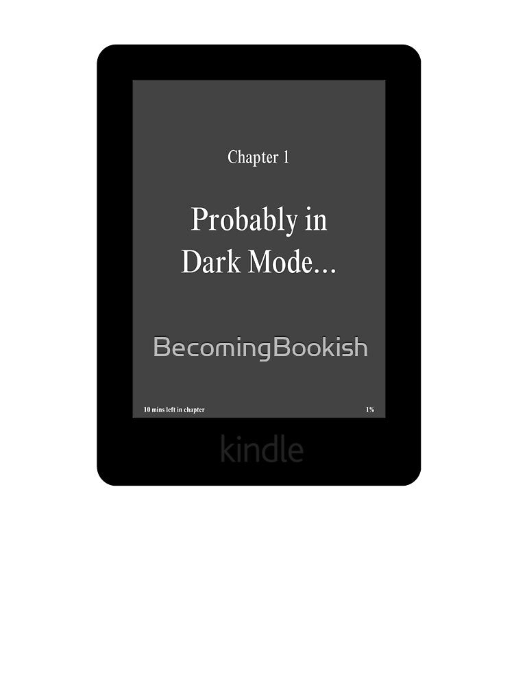 "Probably In Dark Mode" Kindle Ereader Sticker by BecomingBookish T-Shirts, Hoodie, Sweatshirt | BlankRebels.com (Image 3)