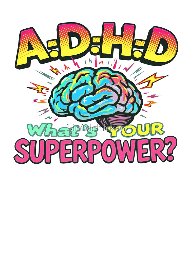 ADHD What's Your Superpower - Rainbow Brain Power Design by Sinfulchicken T-Shirts, Hoodie, Sweatshirt (Image 3)