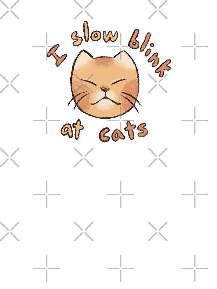 I slow blink at cats! by Rainbun T-Shirts, Hoodie, Sweatshirt | BlankRebels.com (Image 3)