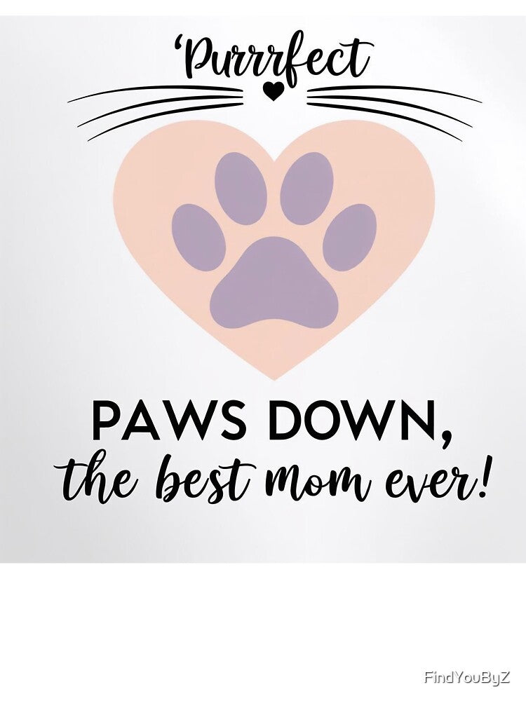 Paws down, the best mom ever! by FindYouByZ T-Shirts, Hoodie, Sweatshirt | BlankRebels.com (Image 3)