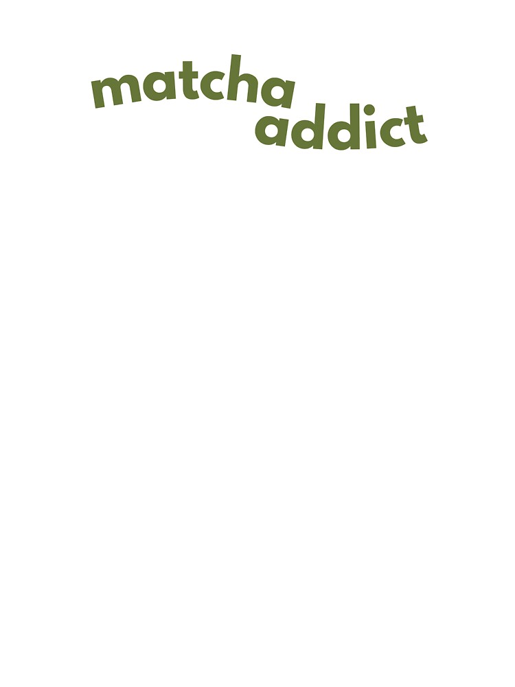 Matcha addict - and proud of it! by outofofficemin T-Shirts, Hoodie, Sweatshirt | BlankRebels.com (Image 3)