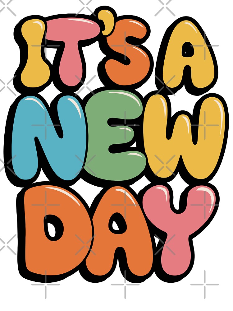 It's a new day by brexastore T-Shirts, Hoodie, Sweatshirt | BlankRebels.com (Image 3)