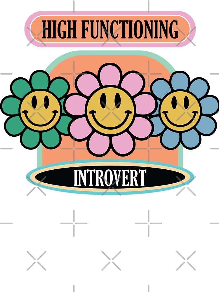 Funny Quote High Functioning Introvert by bolimj T-Shirts, Hoodie, Sweatshirt | BlankRebels.com (Image 3)