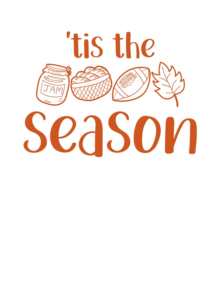 'Tis the Season Thanksgiving Graphic Design by QuanJewelry T-Shirts, Hoodie, Sweatshirt | BlankRebels.com (Image 3)
