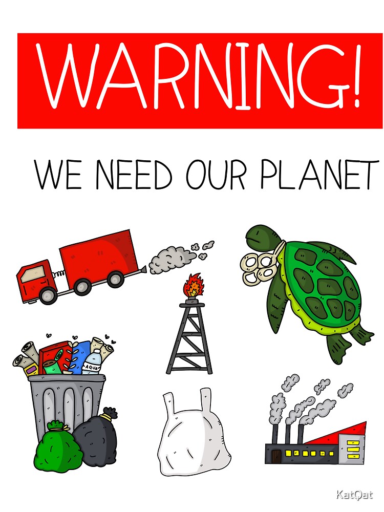 We Need Our Planet by KatQat T-Shirts, Hoodie, Sweatshirt | BlankRebels.com (Image 3)