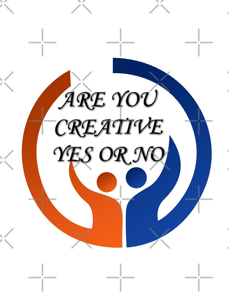 Are You Creative T-Shirts, Hoodie, Sweatshirt