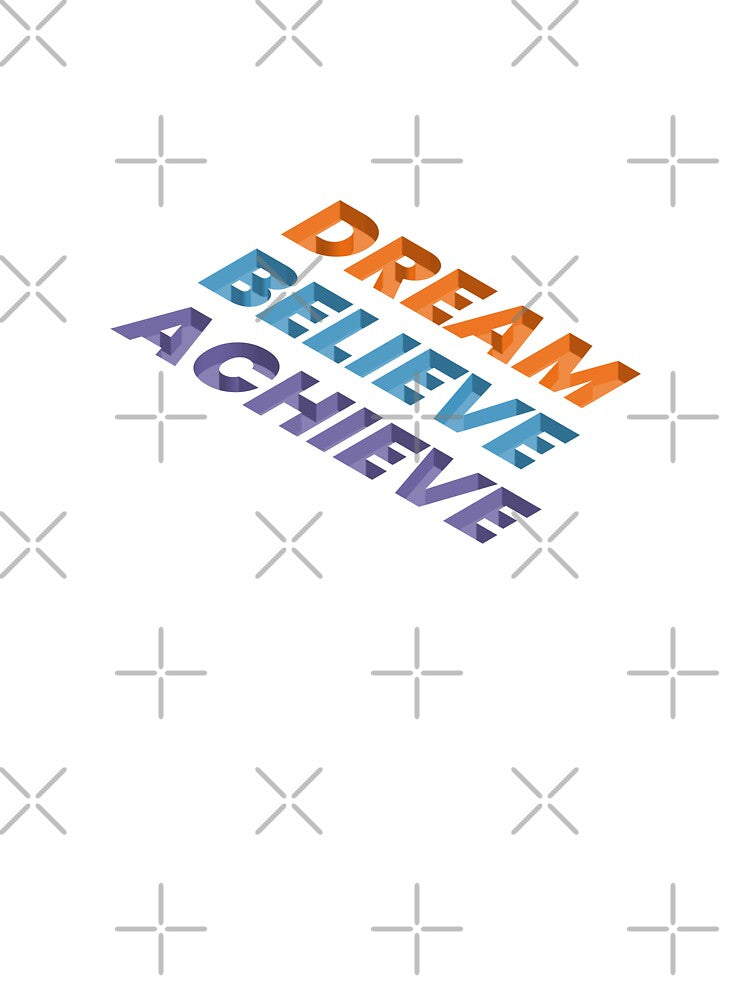 'Dream, Believe, Achieve' 3D Isometric Typography by trepiu T-Shirts, Hoodie, Sweatshirt | BlankRebels.com (Image 3)