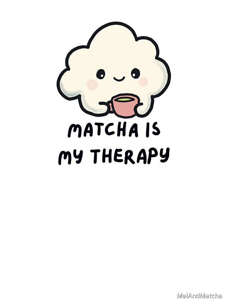 Cloudia: Matcha Is My Therapy by MeiAndMatcha T-Shirts, Hoodie, Sweatshirt | BlankRebels.com (Image 3)