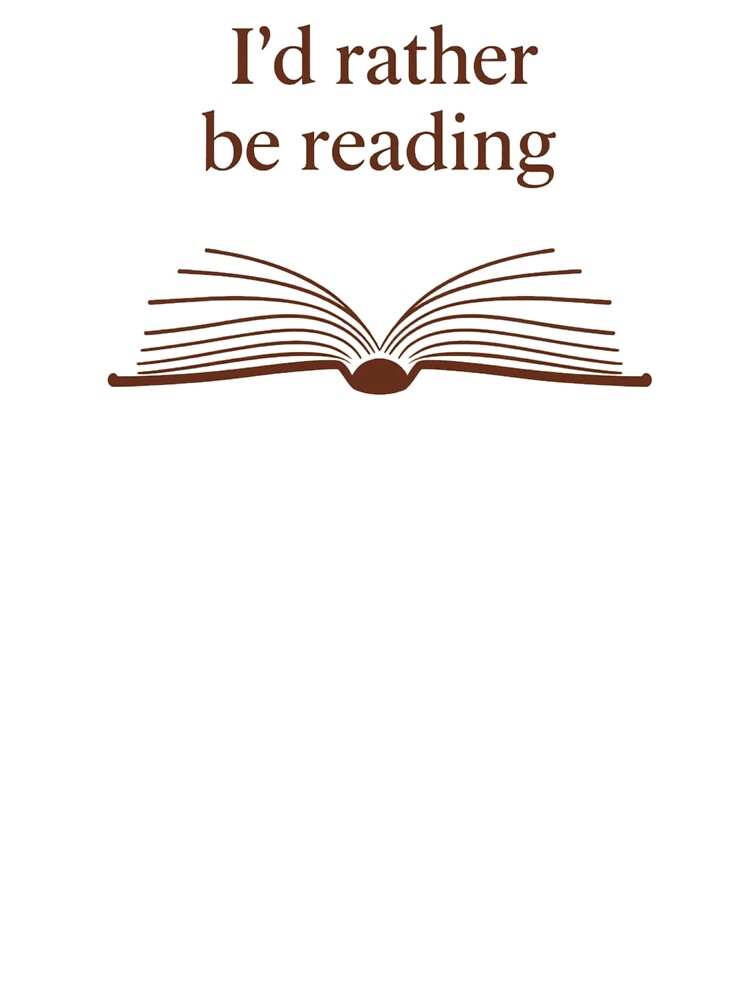 I'd rather be reading, book lover by YvkafromPoland T-Shirts, Hoodie, Sweatshirt | BlankRebels.com (Image 3)