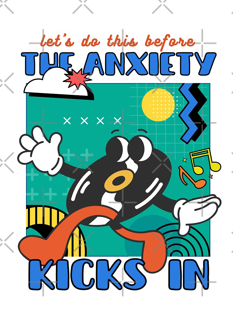 Let's do this before the Anxiety Kicks in, Funny Mental Health by Mi9 Creatives T-Shirts, Hoodie, Sweatshirt (Image 3)