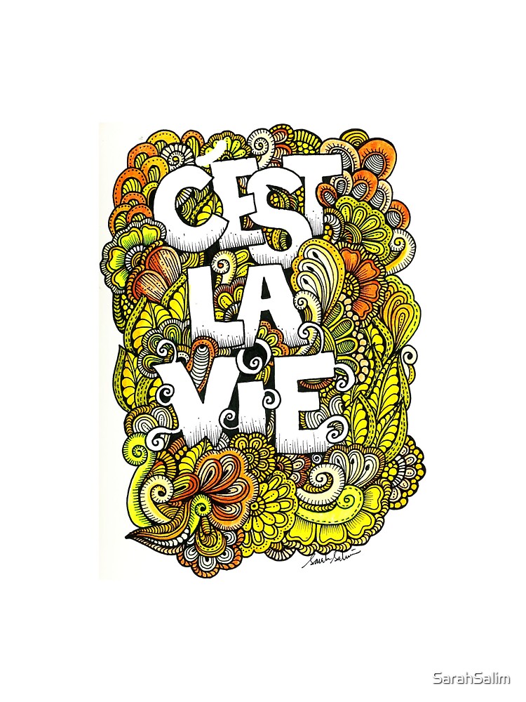 C'est la vie by SarahSalim T-Shirts, Hoodie, Sweatshirt | BlankRebels.com (Image 3)