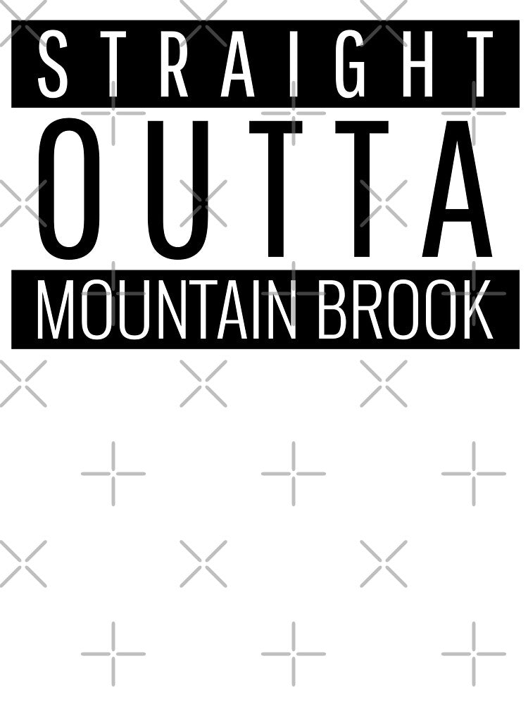 Straight Outta Mountain Brook Alabama by Teelogic T-Shirts, Hoodie, Sweatshirt | BlankRebels.com (Image 3)