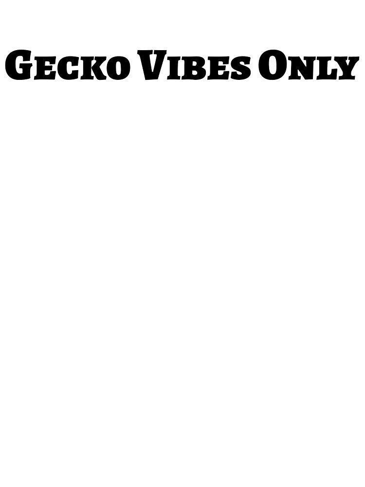 Gecko Vibes Only – Chill Reptile Lover T-Shirt by 1PRSTORE Hoodie, Sweatshirt | BlankRebels.com (Image 3)