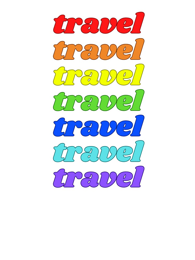Travel Rainbow T-Shirts, Hoodie, Sweatshirt