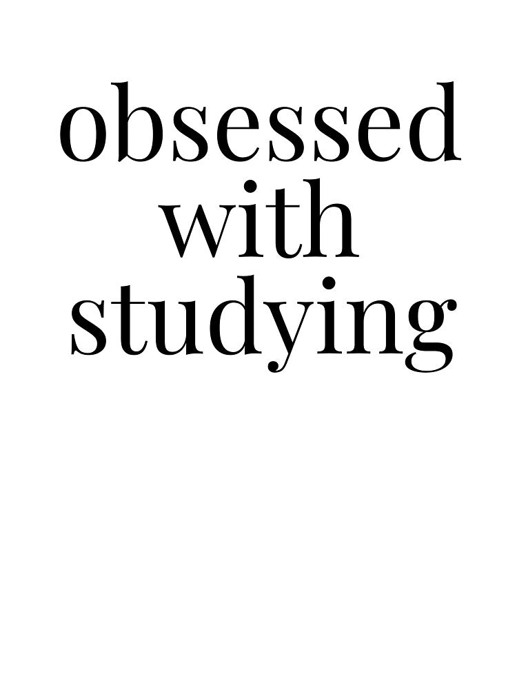 obsessed with studying by embhstore T-Shirts, Hoodie, Sweatshirt | BlankRebels.com (Image 3)