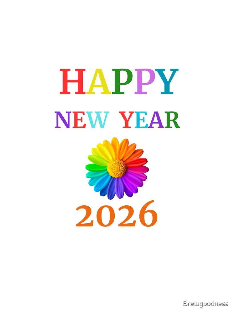 Happy  New  Year  2026 by Brewgoodness T-Shirts, Hoodie, Sweatshirt | BlankRebels.com (Image 3)
