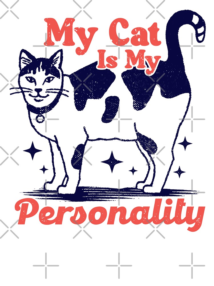 My Cat Is My Personality by Brittanycguire T-Shirts, Hoodie, Sweatshirt | BlankRebels.com (Image 3)