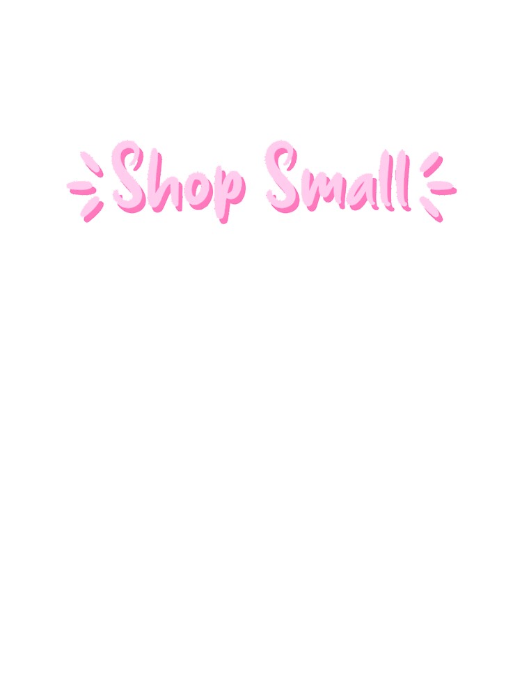 Shop Small by njldesigns T-Shirts, Hoodie, Sweatshirt | BlankRebels.com (Image 3)