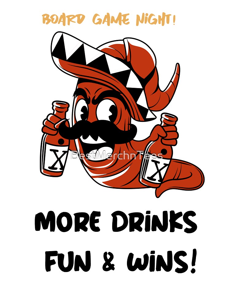 Board Game Night! More Drinks, Fun & Wins by BestMerchnTees T-Shirts, Hoodie, Sweatshirt | BlankRebels.com (Image 3)