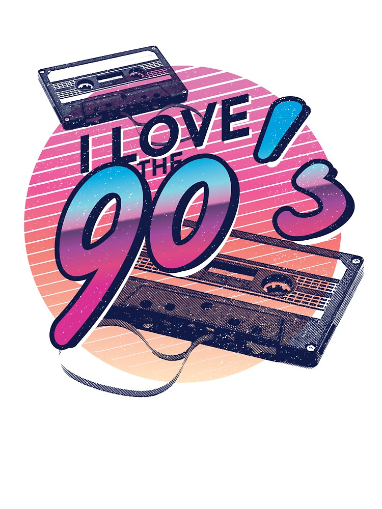 I Love The 90's - 90s Retro Party Nostalgia by AaaleXX T-Shirts, Hoodie, Sweatshirt | BlankRebels.com (Image 3)