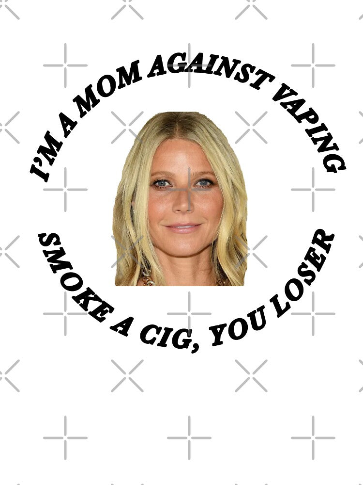 I’m a mom against vaping smoke a cig, you loser by eemilystickers T-Shirts, Hoodie, Sweatshirt | BlankRebels.com (Image 3)