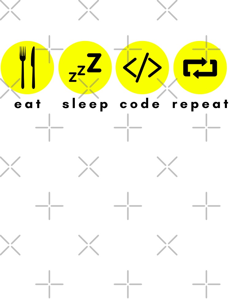 Eat Sleep Code Repeat!, Love Coding.V2 by Nxt-Lvl-Awesome T-Shirts, Hoodie, Sweatshirt | BlankRebels.com (Image 3)